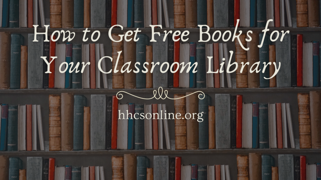 how-to-get-free-books-for-classroom-library-hhcs